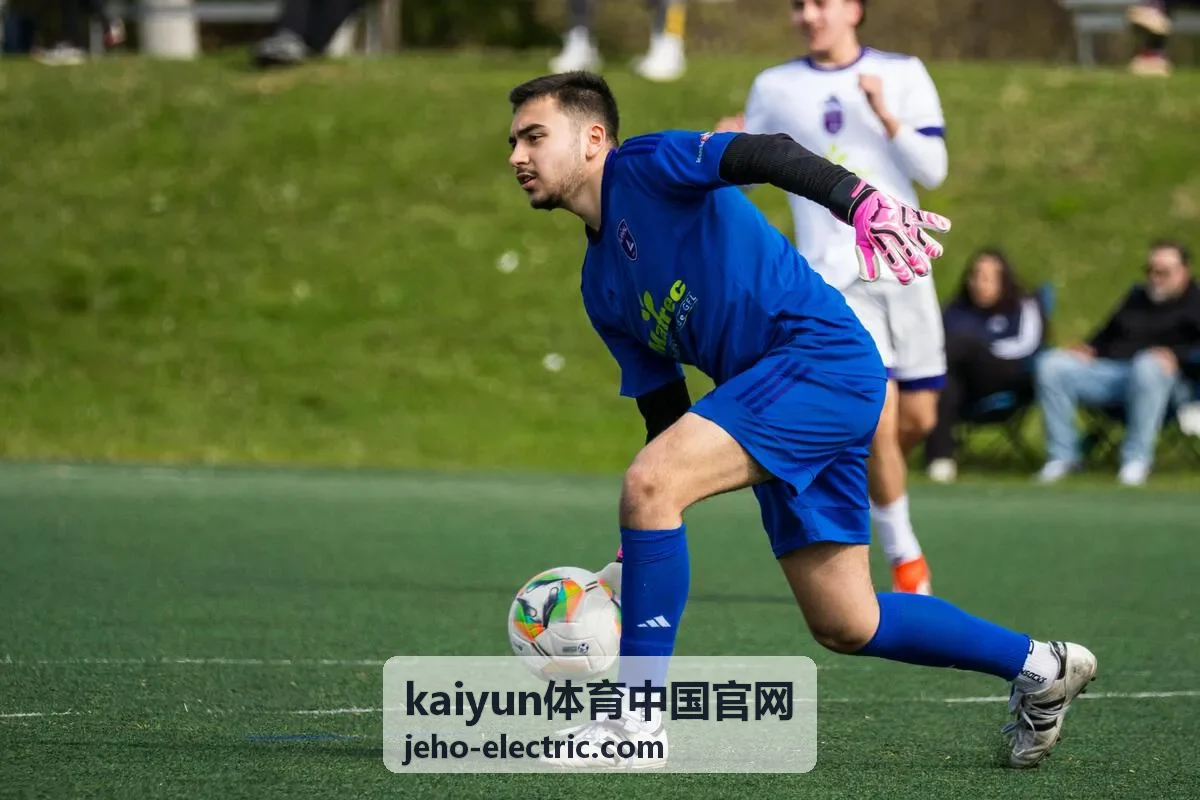 kaiyun体育中国官网体育资讯球队训练与阵容近况